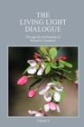 The Living Light Dialogue Volume 6 : Spiritual Awareness Classes of the Living Light Philosophy - Book