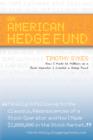 An American Hedge Fund; How I Made $2 Million as a Stock Market Operator & Created a Hedge Fund - Book