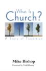 What is Church? A Story of Transition - Book