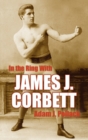 In the Ring With James J. Corbett - Book