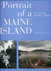 Portrait of a Maine Island : A Visually Layered Place - Book