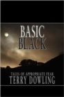 Basic Black : Tales of Appropriate Fear - Book