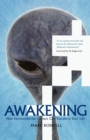 Awakening : How Extraterrestrial Contact Can Transform Your Life - Book