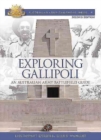 Exploring Gallipoli : Australian Army's Battlefield Guide to Gallipoli - Book