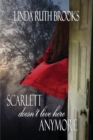 Scarlett doesn't live here anymore - Book