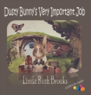 Dusty Bunny's Very Important Job - Book