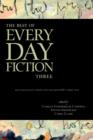 The Best of Every Day Fiction Three - Book