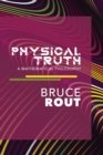 Physical Truth - Book