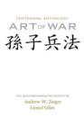 Art of War : Centennial Anthology Edition with Translations by Zieger and Giles - Book