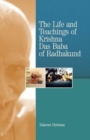 The Life and Teachings of Krishna Das Baba of Radhakund - Book