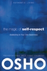 The Magic of Self-Respect : Awakening to your Own Awareness - Book