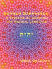 Sepher Sapphires : A Treatise on Gematria - 'The Magical Language' - Volume 1 - Book