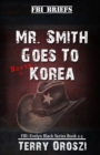 Mr. Smith Goes To North Korea - Book
