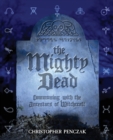 The Mighty Dead - Book
