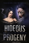 Hideous Progeny : Mary Shelley and Her Monster - Book
