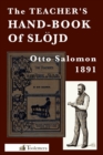 The Teacher's Hand-Book of Slojd - Book