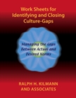 Work Sheets for Identifying and Closing Culture-Gaps - Book