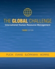 The Global Challenge : International Human Resource Management - Book