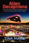 Alien Deceptions : An Erica Jones Alien Hunter Novel - Book