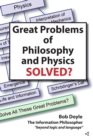 Great Problems in Philosophy and Physics Solved? - Book