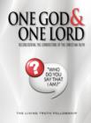 One God & One Lord : Reconsidering the Cornerstone of the Christian Faith - Book