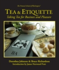 Tea & Etiquette : Taking Tea for Business and Pleasure - Book