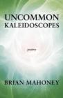 Uncommon Kaleidoscopes - Book