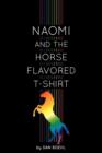 Naomi and the Horse Flavored T-Shirt - Book