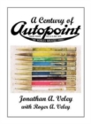 A Century of Autopoint - Book