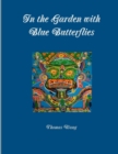 In the Garden with Blue Butterflies - Book
