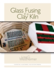 Glass Fusing in a Clay Kiln - Book