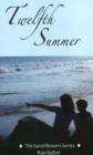 Twelfth Summer : Coming of Age in a Time of War - Book