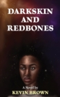 Darkskin and Redbones - Book