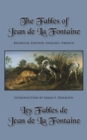 The Fables of Jean de La Fontaine : Bilingual Edition: English-French - Book