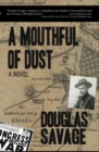 A Mouthful of Dust : A Portrait of a Writer in Search of His Own Red Badge of Courage - eBook