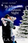 Be Mine This Christmas Night - Book