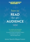 How to Read for an Audience : A Writer's Guide - Book