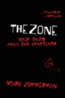 The Zone : True Tales From The Heartland - Book