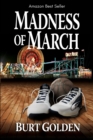 Madness of March (a mystery novel) - Book