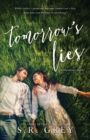 Tomorrow's Lies : Promises #1 - Book