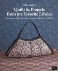 Yoko Saito's Quilts and Projects from My Favorite Fabrics : Centenary Collection by Yoko Saito - Book