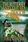 The Butterfly and the Sea Dragon : A Yoelin Thibbony Rescue - Book