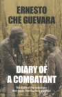 Diary Of A Combatant : From the Sierra Maestra to Santa Clara - Book