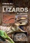 A Guide to Australian Lizards in Captivity - Book