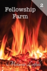 Fellowship Farm 2 : Books 4-6 - Book
