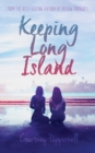 Keeping Long Island - Book
