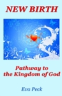 New Birth : Pathway to the Kingdom of God - Book