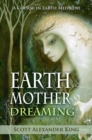 Earth Mother Dreaming : A Course in Earth Medicine - Book