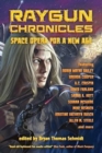 Raygun Chronicles : Space Opera for a New Age - Book