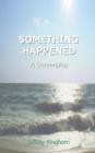 Something Happened : A Screenplay - Book